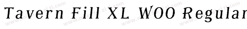 Tavern Fill XL W00 Regular字体转换